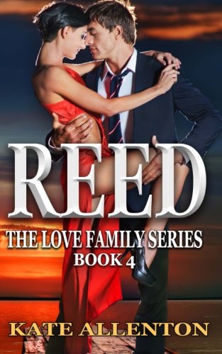 Reed (the Love Family Series) (volume 4) [Paperback]