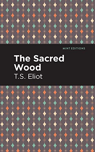 The Sacred Wood [Hardcover]