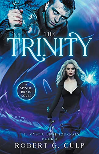 Trinity  A Mystic Brats Novel [Paperback]