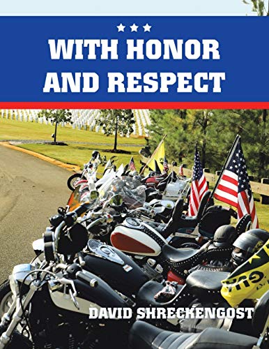 With Honor and Respect [Paperback]