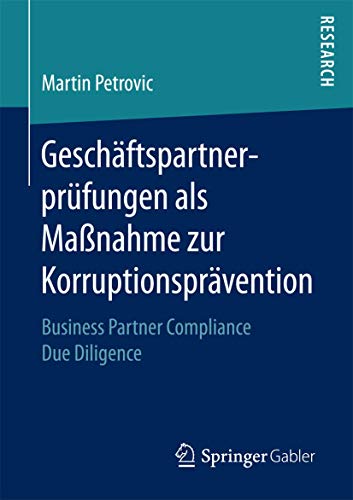 Geschftspartnerprfungen als Manahme zur Korruptionsprvention: Business Partn [Paperback]