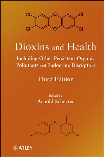 Dioxins and Health: Including Other Persistent Organic Pollutants and Endocrine  [Hardcover]