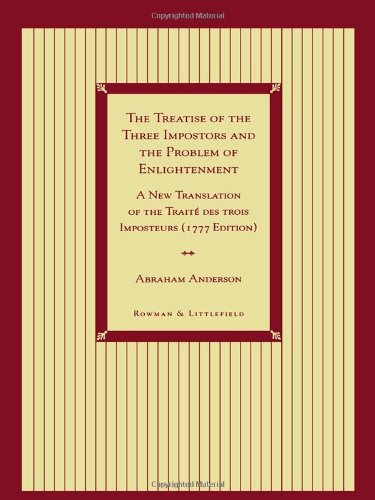 The Treatise of the Three Impostors and the Problem of Enlightenment: A New Tran [Hardcover]