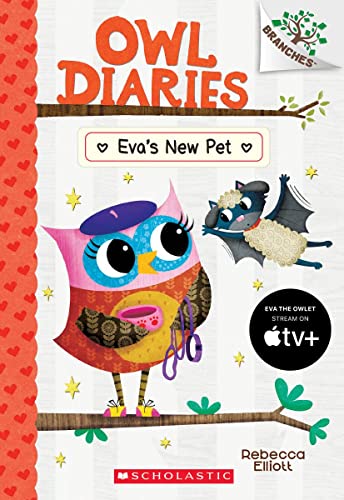 Eva's New Pet: A Branches Book (Owl Diaries #15) [Paperback]