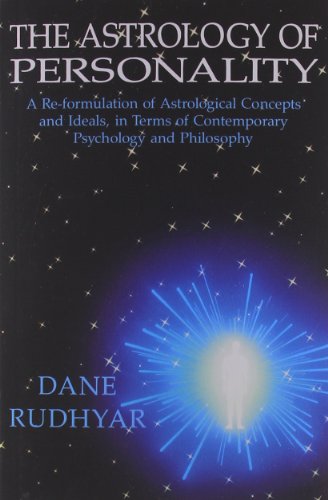 The Astrology of Personality A Re-Formulation of Astrological Concepts and Idea [Paperback]