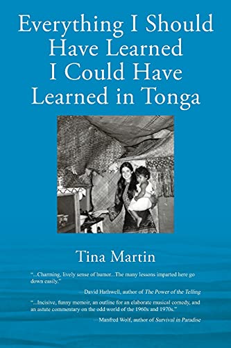 Everything I Should Have Learned I Could Have Learned In Tonga