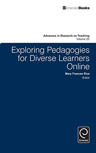 Exploring Pedagogies For Diverse Learners Online (advances In Research On Teachi [Hardcover]