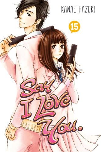 Say I Love You. 15 [Paperback]