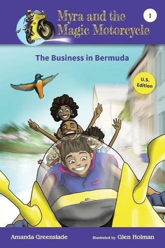 Myra And The Magic Motorcycle-The Business In Bermuda U.S. Edition Advanced Rea [Paperback]