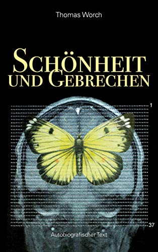 Schonheit Und Gebrechen