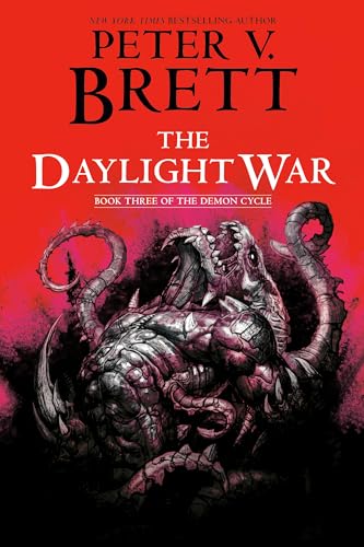 The Daylight War: Book Three of The Demon Cycle [Paperback]