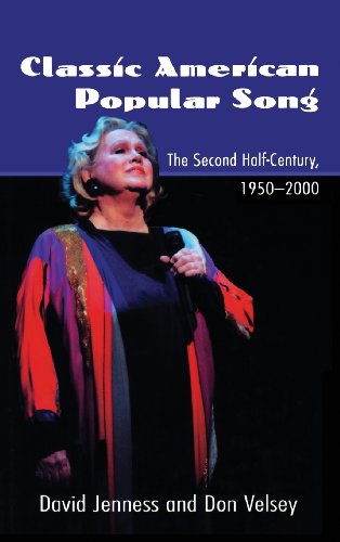 Classic American Popular Song The Second Half-Century, 1950-2000 [Hardcover]