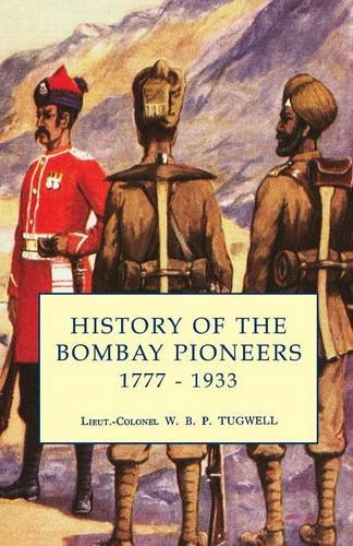 History Of The Bombay Pioneers [Paperback]