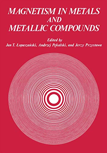 Magnetism in Metals and Metallic Compounds [Paperback]