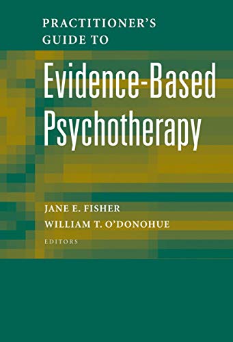 Practitioner's Guide to Evidence-Based Psychotherapy [Hardcover]