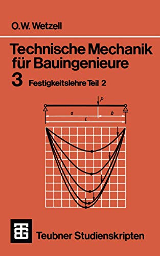 Technische Mechanik fr Bauingenieure: 3 Festigkeitslehre Teil 2 [Paperback]