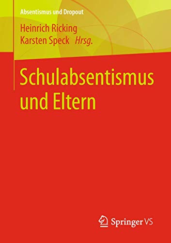 Schulabsentismus und Eltern [Paperback]