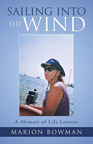 Sailing Into The Wind [Paperback]