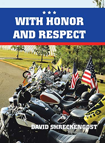 With Honor and Respect [Hardcover]