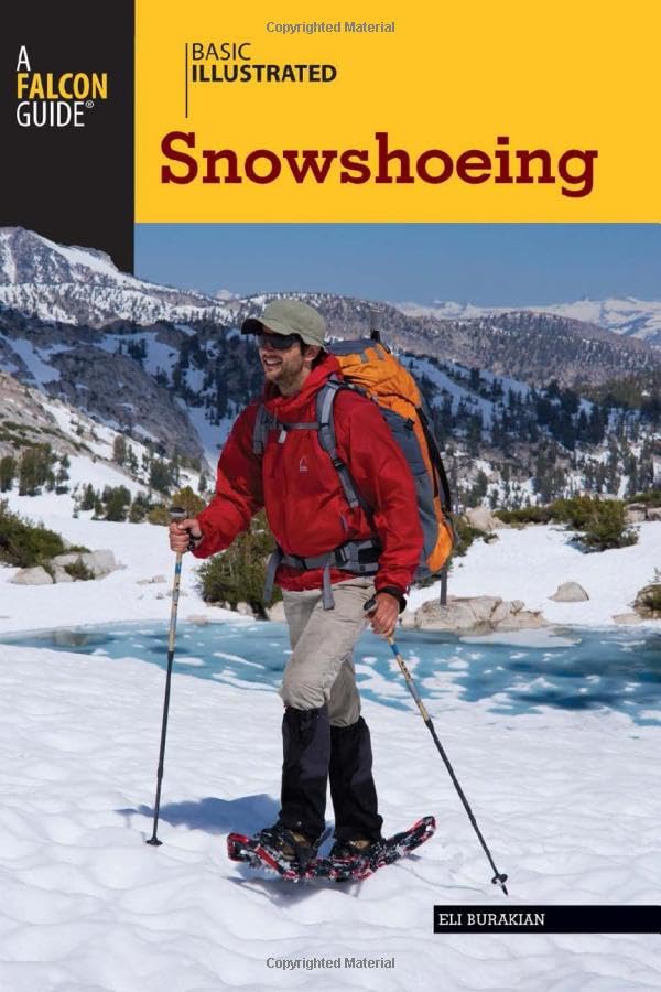 Basic Illustrated Snowshoeing [Paperback]