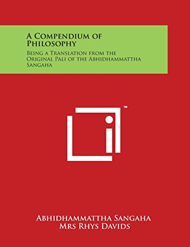 Compendium of Philosophy  Being a Translation from the Original Pali of the Abh [Paperback]