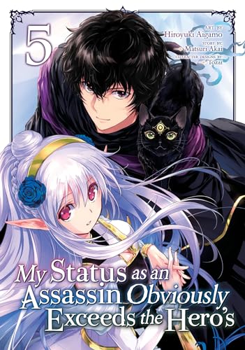 My Status as an Assassin Obviously Exceeds the Hero's (Manga) Vol. 5 [Paperback]