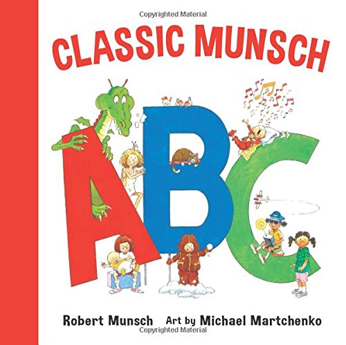 A Classic Munsch ABC [Board book]