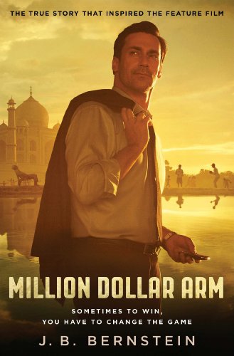 Million Dollar Arm: Sometimes to Win, You Have to Change the Game [Paperback]