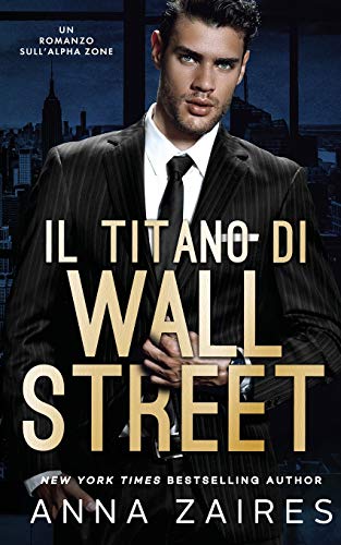 Titano di Wall Street  Un Romanzo sull'Alpha Zone [Paperback]