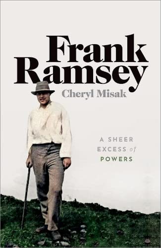 Frank Ramsey: A Sheer Excess of Powers [Paperback]