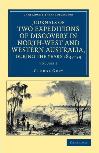 Journals of To Expeditions of Discovery in North-West and Western Australia, du [Paperback]