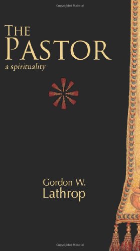 The Pastor: A Spirituality [Paperback]