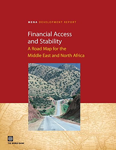 Financial Access and Stability A Road Map for the Middle East and North Africa [Paperback]