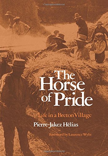 The Horse of Pride Life in a Breton Village [Paperback]