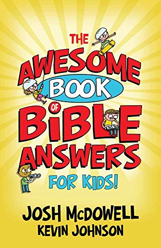 The Awesome Book Of Bible Answers For Kids [P