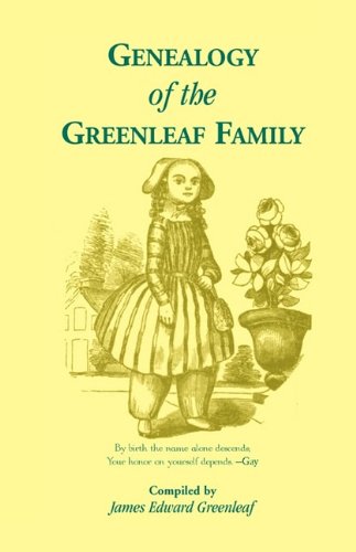 Genealogy Of The Greenleaf Family (heritage Classic) [Paperback]