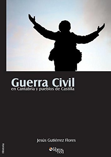 Guerra Civil en Cantabria y pueblos de Castilla [Unknon]