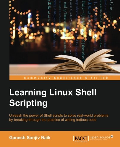 Learning Linux Shell Scripting [Paperback]