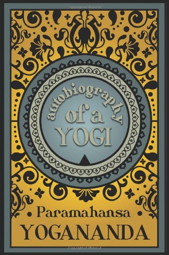 Autobiography Of A Yogi [Paperback]