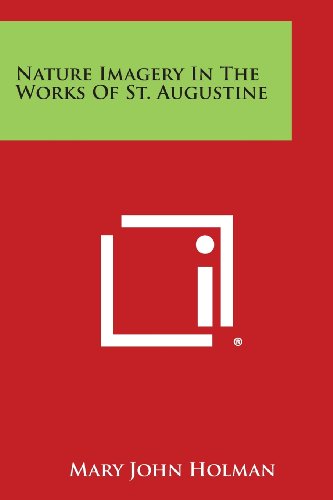 Nature Imagery in the Works of St. Augustine [Paperback]