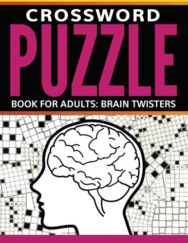 Crossord Puzzle Book For Adults Brain Tisters [Paperback]