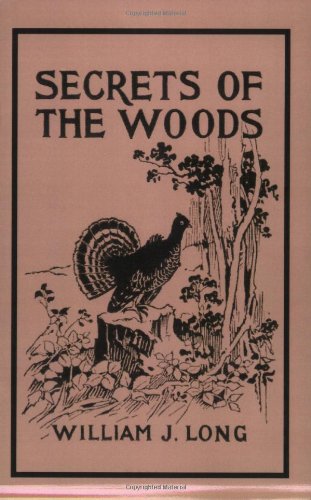 Secrets Of The Woods (yesterday's Classics) [Paperback]