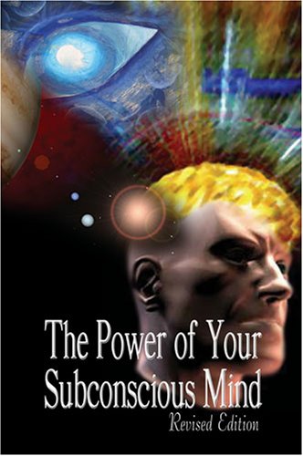 The Poer Of Your Subconscious Mind, Revised Edition [Hardcover]