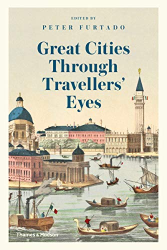 Great Cities Through Travelers' Eyes [Hardcover]