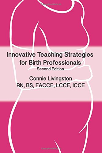 Innovative Teaching Strategies For Birth Professionals [Paperback]