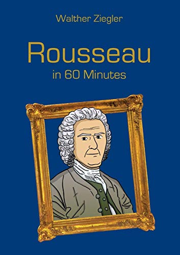 Rousseau In 60 Minutes [Paperback]