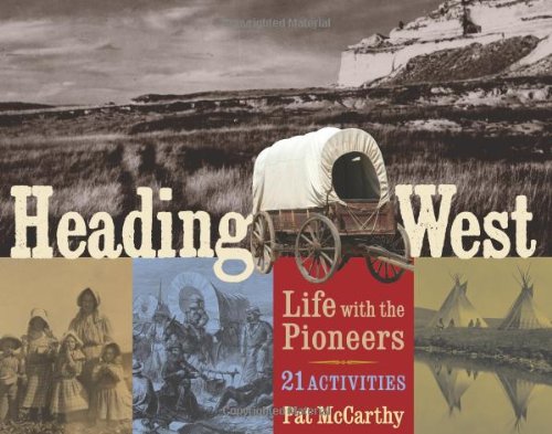 Heading West: Life with the Pioneers, 21 Acti