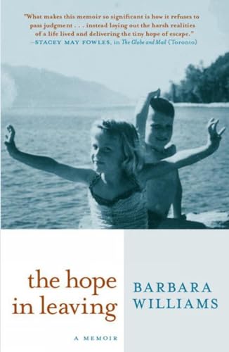 The Hope in Leaving: A Memoir [Paperback]