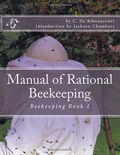 Manual Of Rational Beekeeping Beekeeping Book 1 (volume 1) [Paperback]