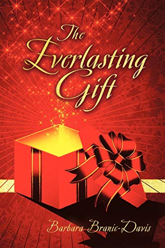 The Everlasting Gift [Paperback]